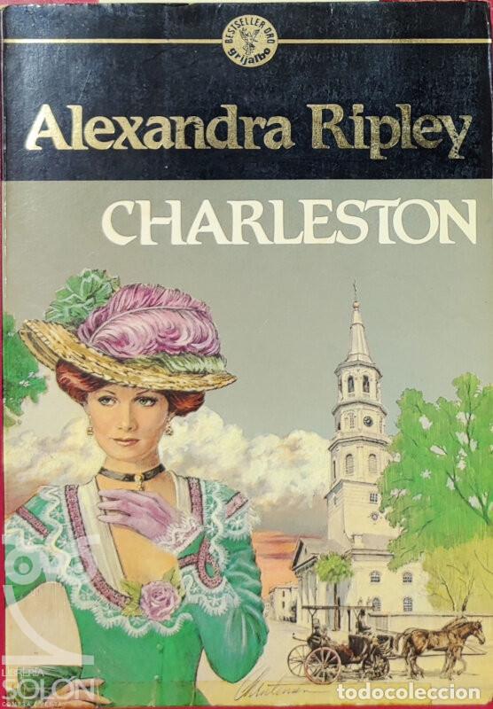 Libros: Charleston - Alexandra Ripley - Foto 1