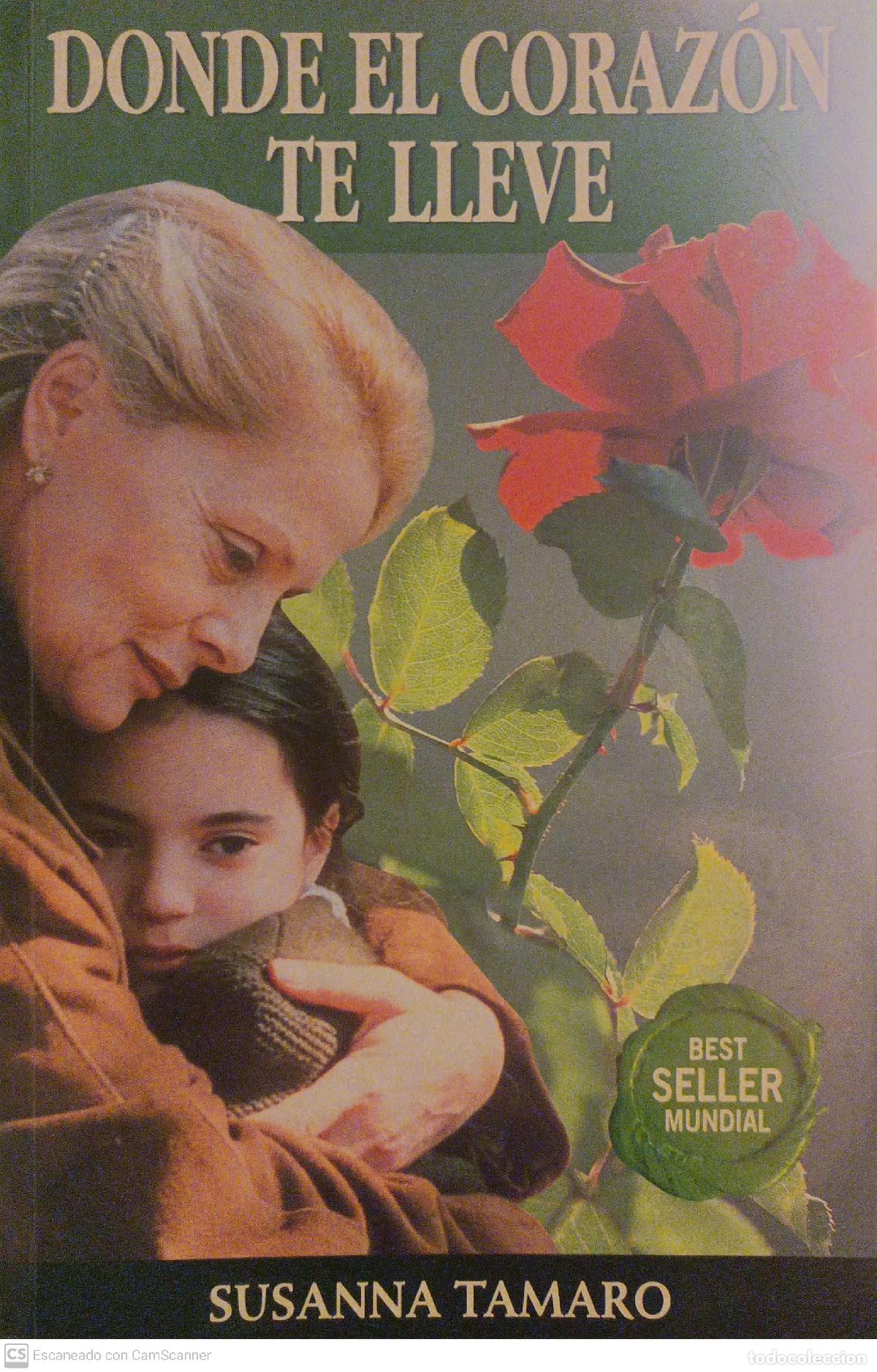 Libros: Donde el coraz&oacute;n te lleve - Tamaro, Susanna - Foto 1