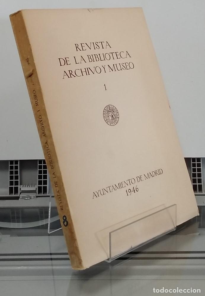 Libri di seconda mano: 1946, 1. Revista de la Biblioteca, Archivo y Museo. A&ntilde;o XV, enero 1946, n&uacute;mero 53
