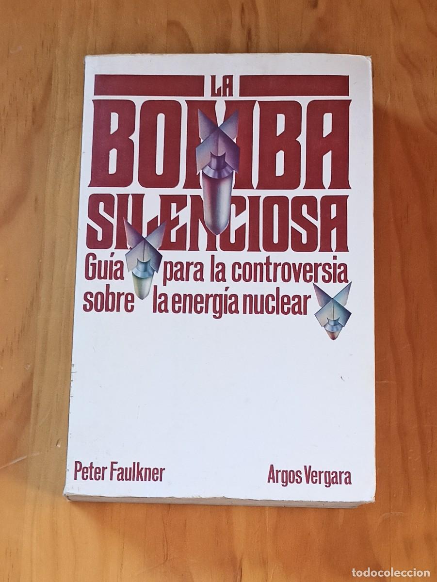 Libros: Libro La bomba silenciosa Peter Faulkner - Foto 1