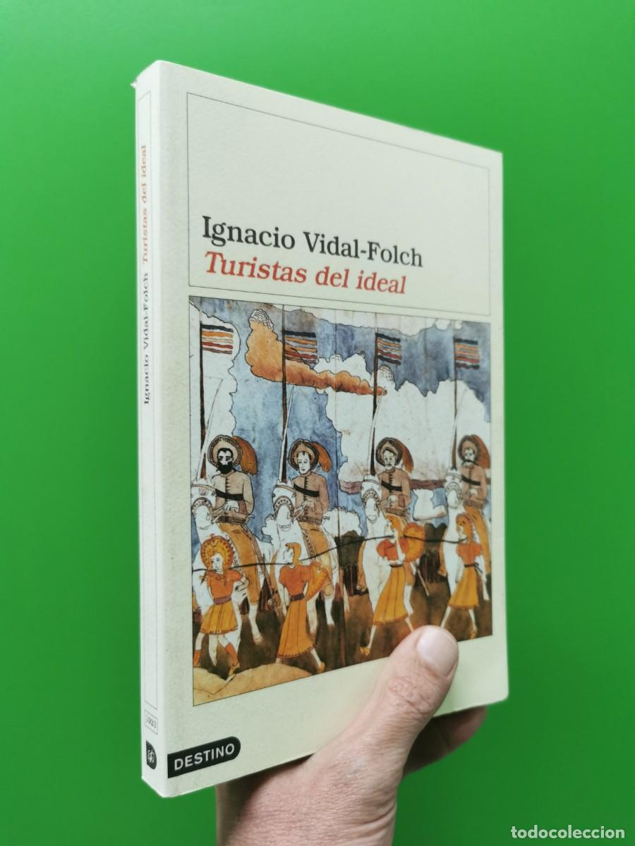 Libros: TURISTAS DEL IDEAL, IGNACIO VIDAL-FOLCH - Foto 1