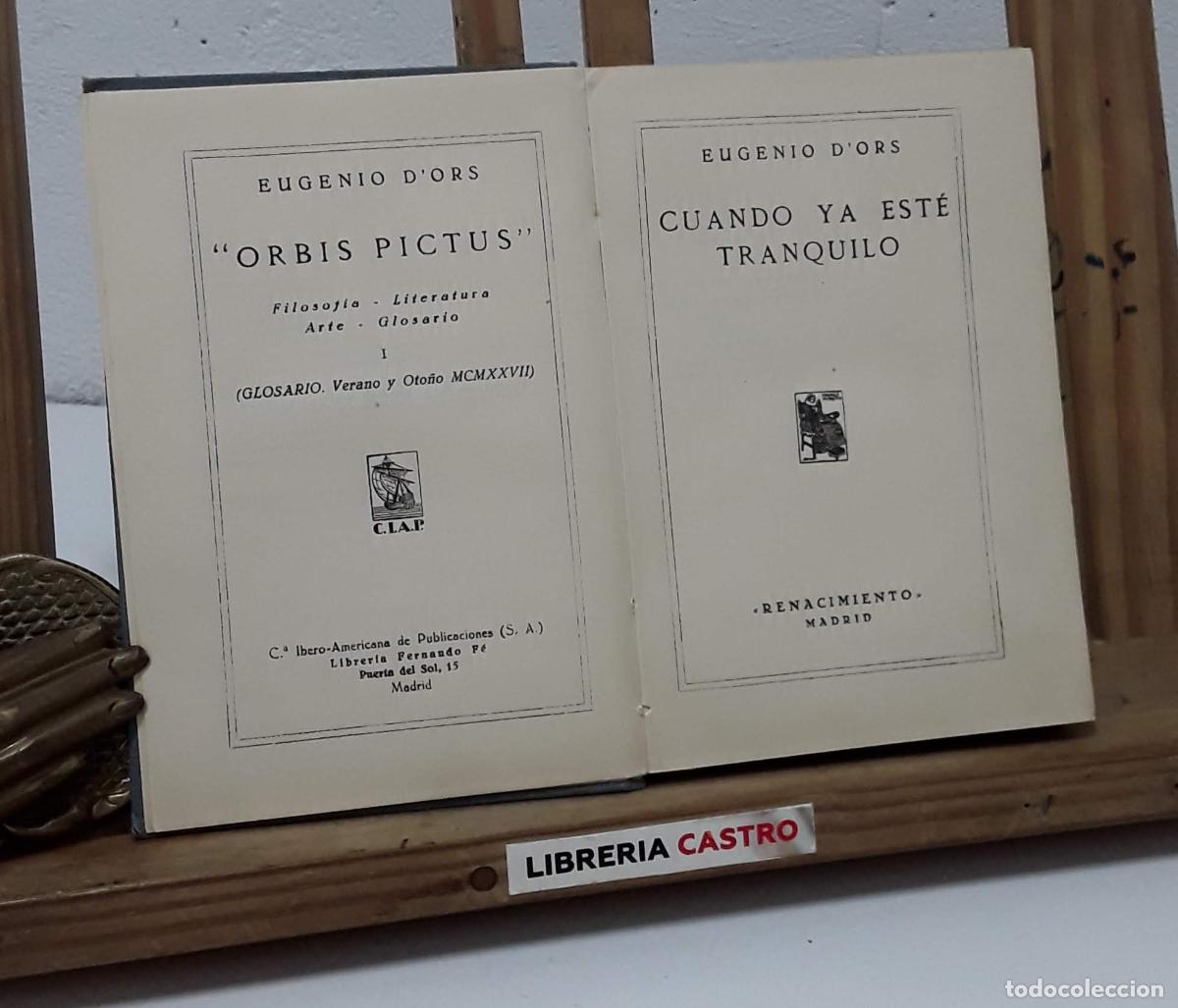Libros: Cuando ya est&eacute; tranquilo - Eugenio dOrs. - Foto 1