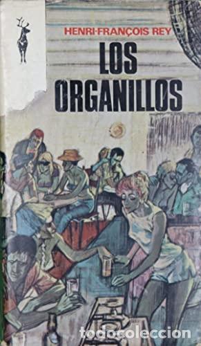Libros: Los organillos - Henri-Fran&ccedil;ois Rey.