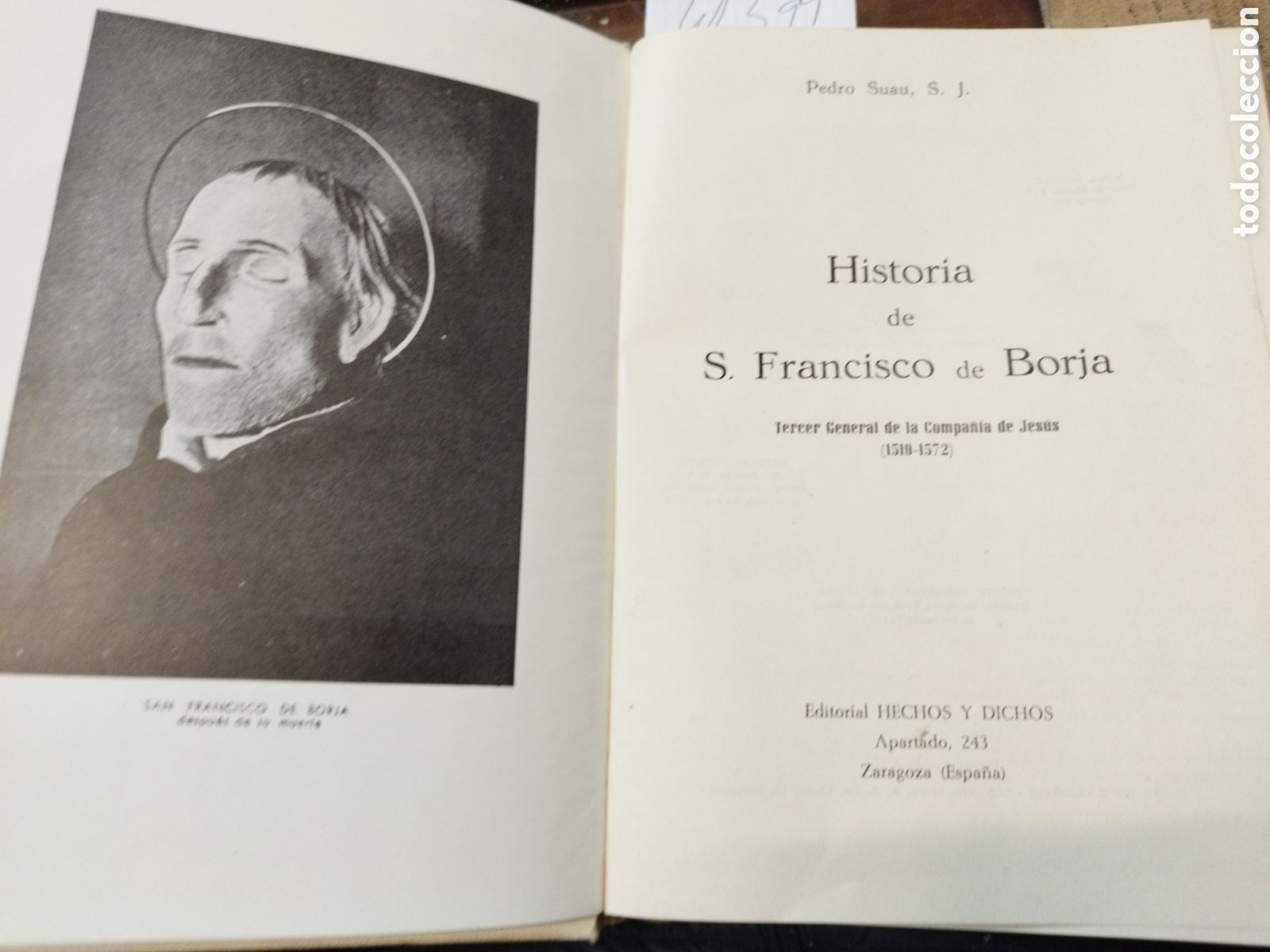 B&uuml;cher: HISTORIA DE S. FRANCISCO DE BORJA. Tercer General de la Compa&ntilde;ia de Jes&uacute;s 1510-1572. Tapas duras - S