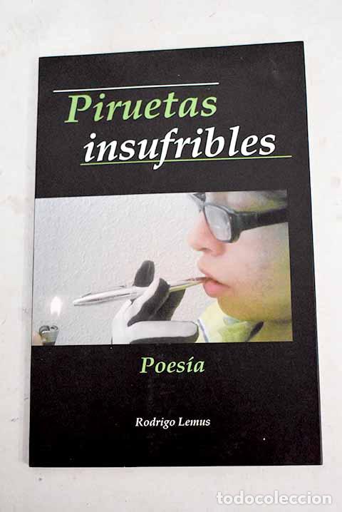 Libros: Piruetas insufribles.- Lemus, Rodrigo - Foto 1