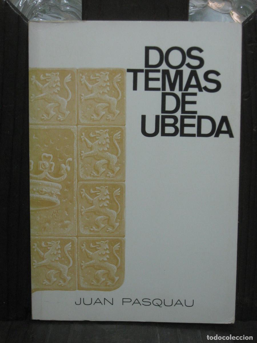 Libros: DOS TEMAS DE UBEDA - Juan Pasquau - Foto 1