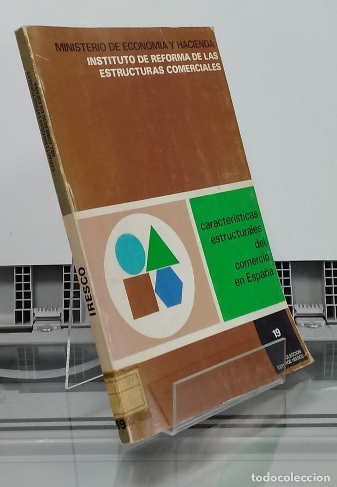 Libri di seconda mano: Caracter&iacute;sticas estructurales del comercio en Espa&ntilde;a - vvaa