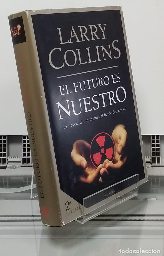 Libros: El futuro es nuestro - Larry Collins - Foto 1
