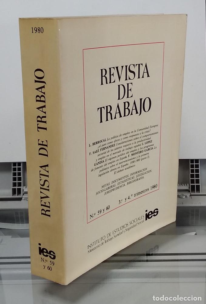 Libri di seconda mano: Revista de Trabajo 59 y 60, 3&ordm; y 4&ordm; trimestres 1980 - vvaa