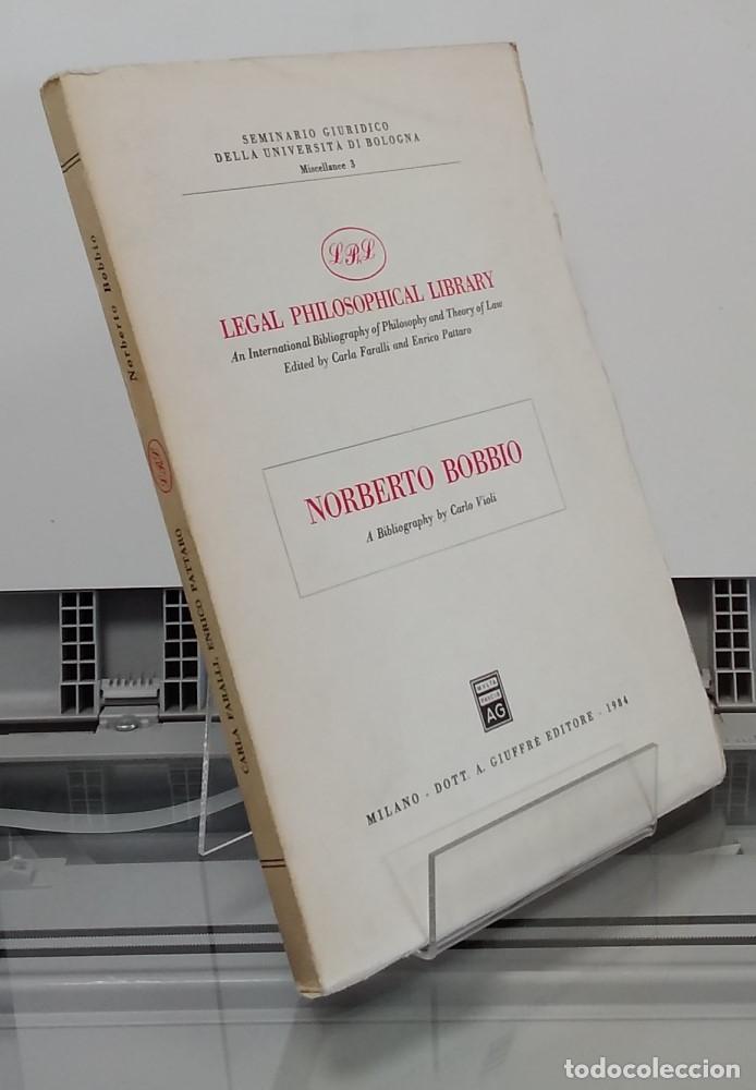 Libri di seconda mano: Norberto Bobbio. Legal Philosophical Library. An international Bibliography of Philosophy and Theory