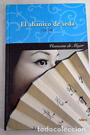 Livros em segunda m&atilde;o: El abanico de seda - Lisa See.