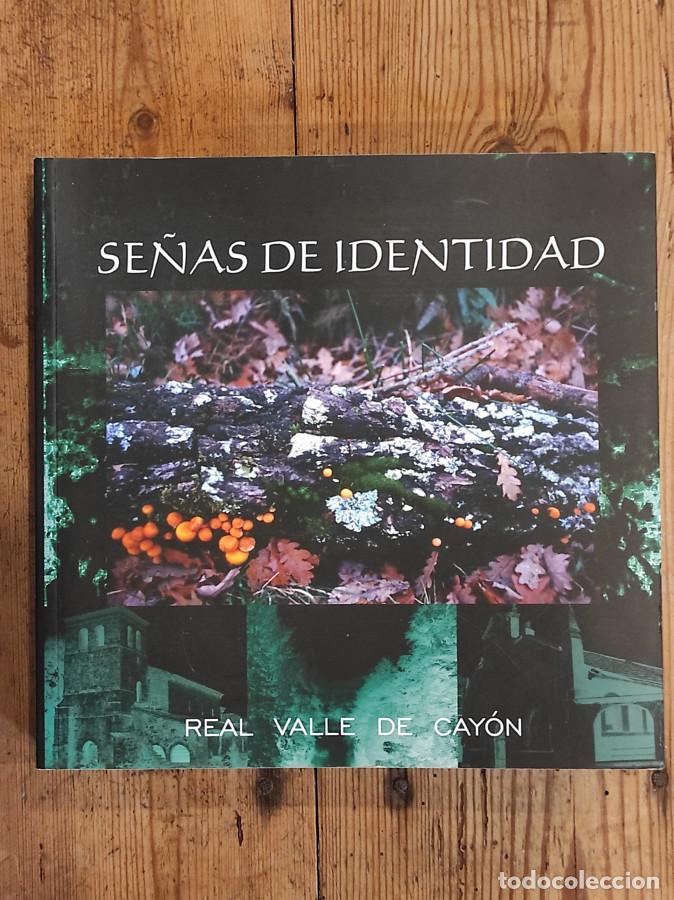 Libros: SE&Ntilde;AS DE IDENTIDAD. REAL VALLE DE CAY&Oacute;N. - VVAA - Foto 1