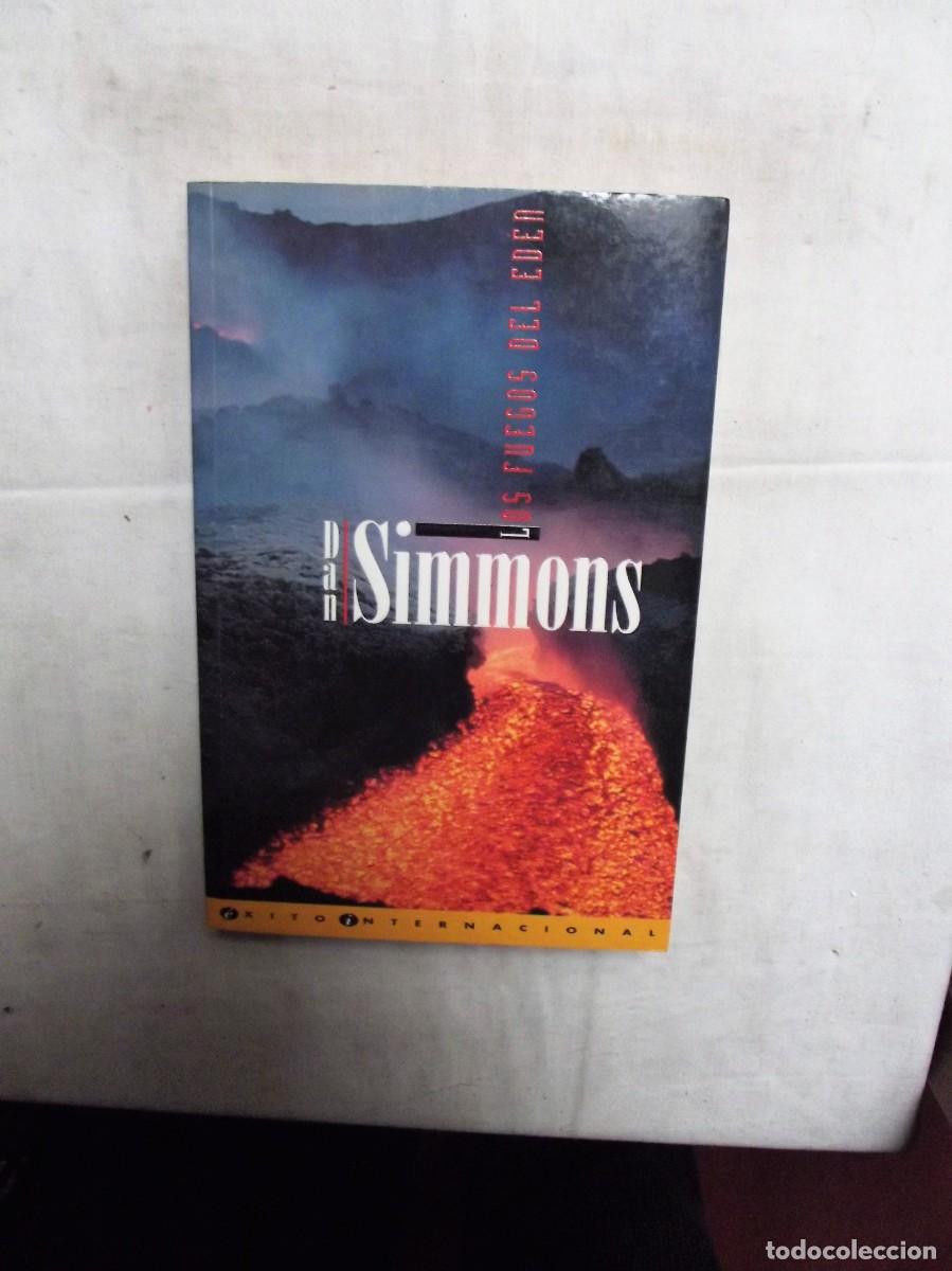 Libros: LOS FUEGOS DEL EDEN DE DAN SIMMONS - Foto 1