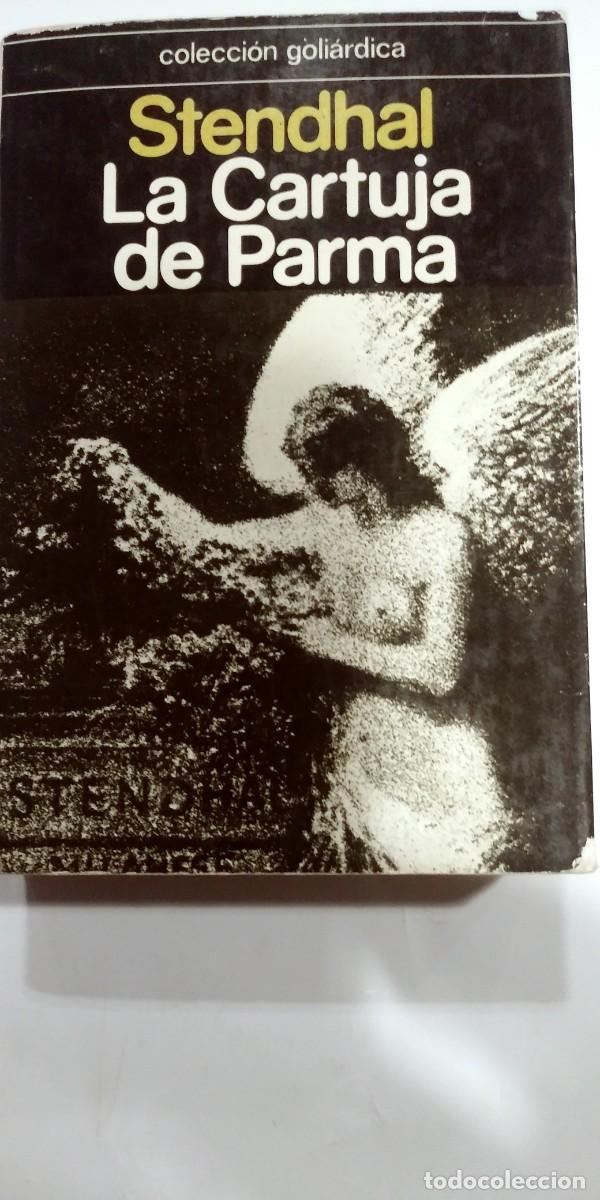 Libros: La Cartuja de Parma Stendhal - Foto 1