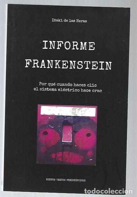 Libros: INFORME FRANKENSTEIN - HERAS, I&Ntilde;AKI DE LAS - Foto 1
