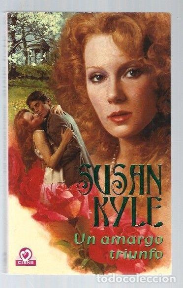 Libros: AMARGO TRIUNFO - UN - KYLE, SUSAN - Foto 1