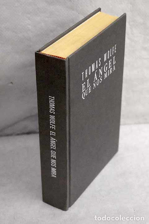 Libros: El &aacute;ngel que nos mira.- Wolfe, Thomas - Foto 1