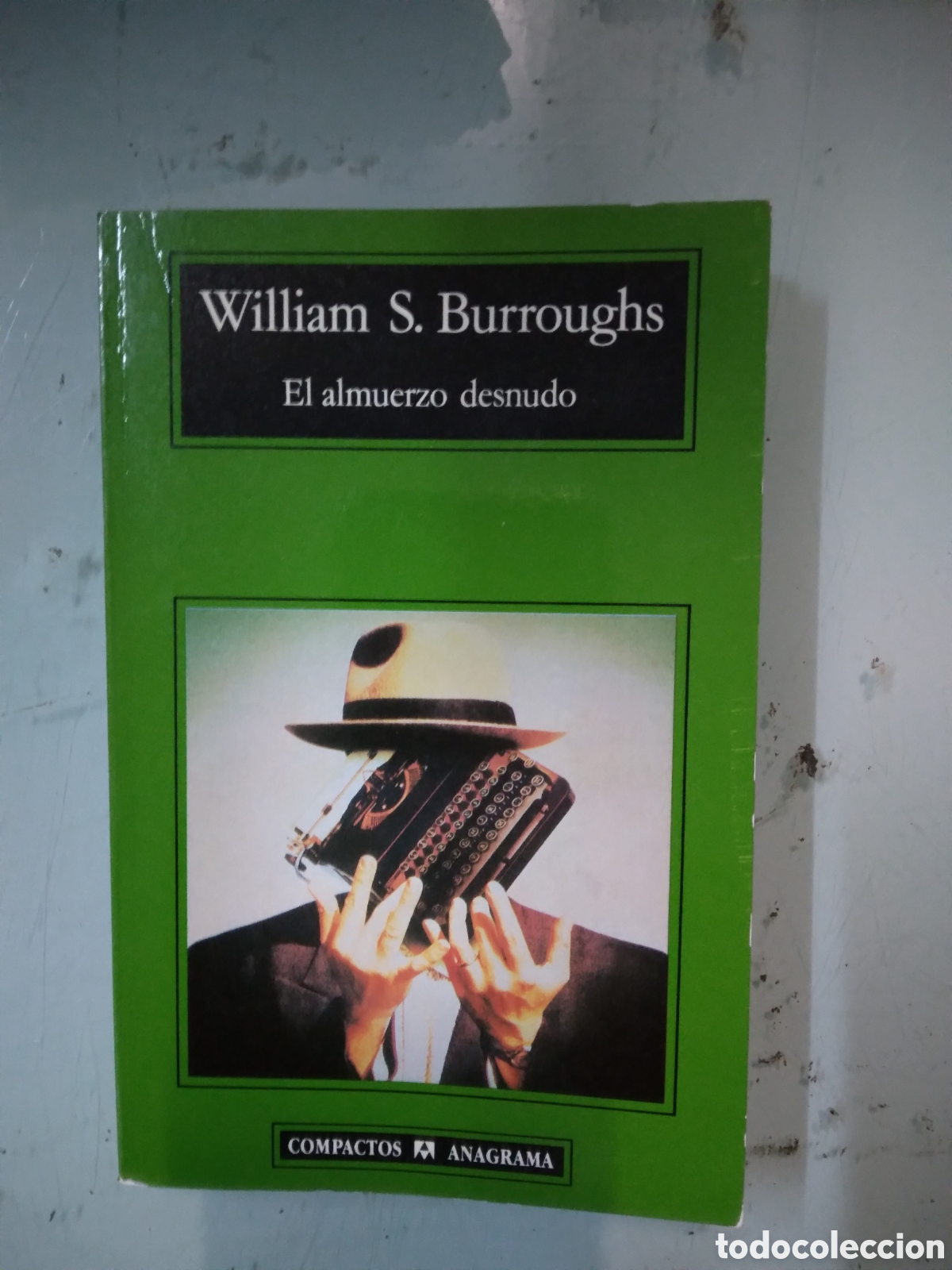 Libros: William S.Burroughs,El.almuerzo desnudez, Anagrama - Foto 1