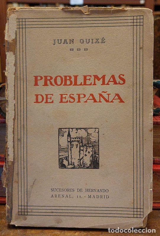 Libros: PROBLEMAS DE ESPA&Ntilde;A. Ensayos. - GUIXE, Juan. - Foto 1