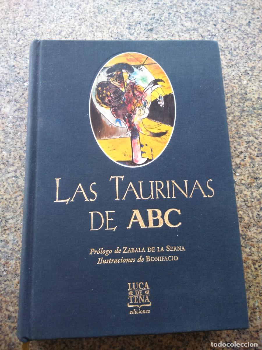 Libros: LAS TAURINAS DE ABC -- LUCA DE TENA EDICIONES 2003 -- - Foto 1