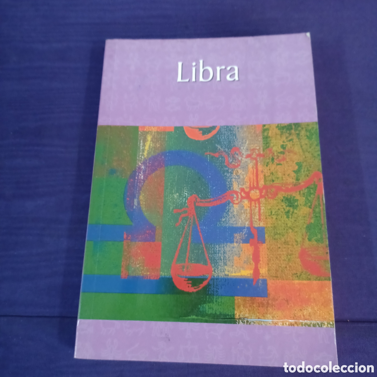 Libros: LIBRA - HOROSCOPO, ZODIACO ... - Foto 1