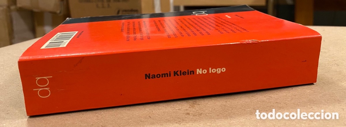 Libros: NO LOGO, EL PODER DE LAS MARCAS. NAOMI KLEIN. PAID&Oacute;S 2007. - Foto 7