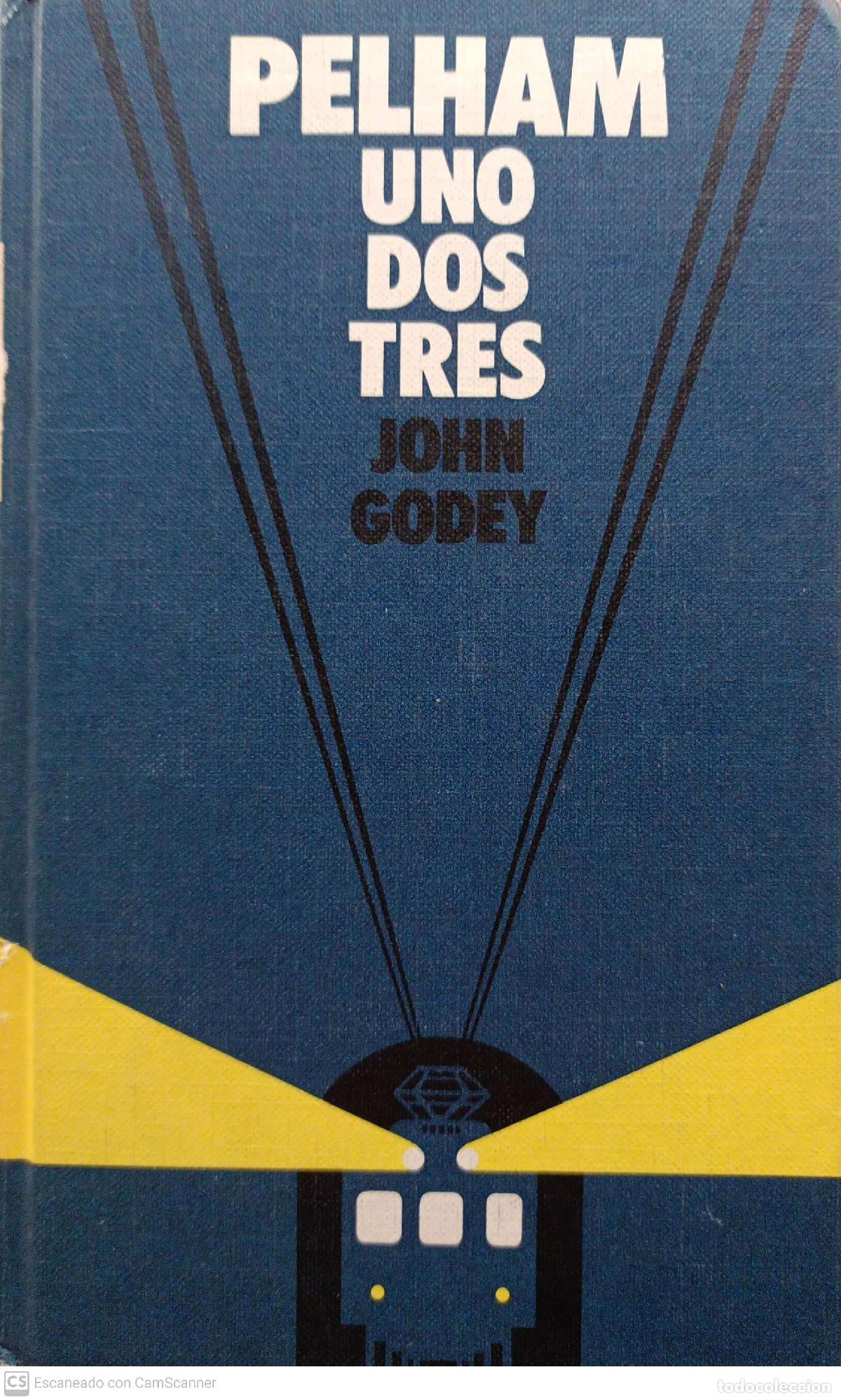 Libros: Pelham Uno Dos Tres - Godey, John - Foto 1