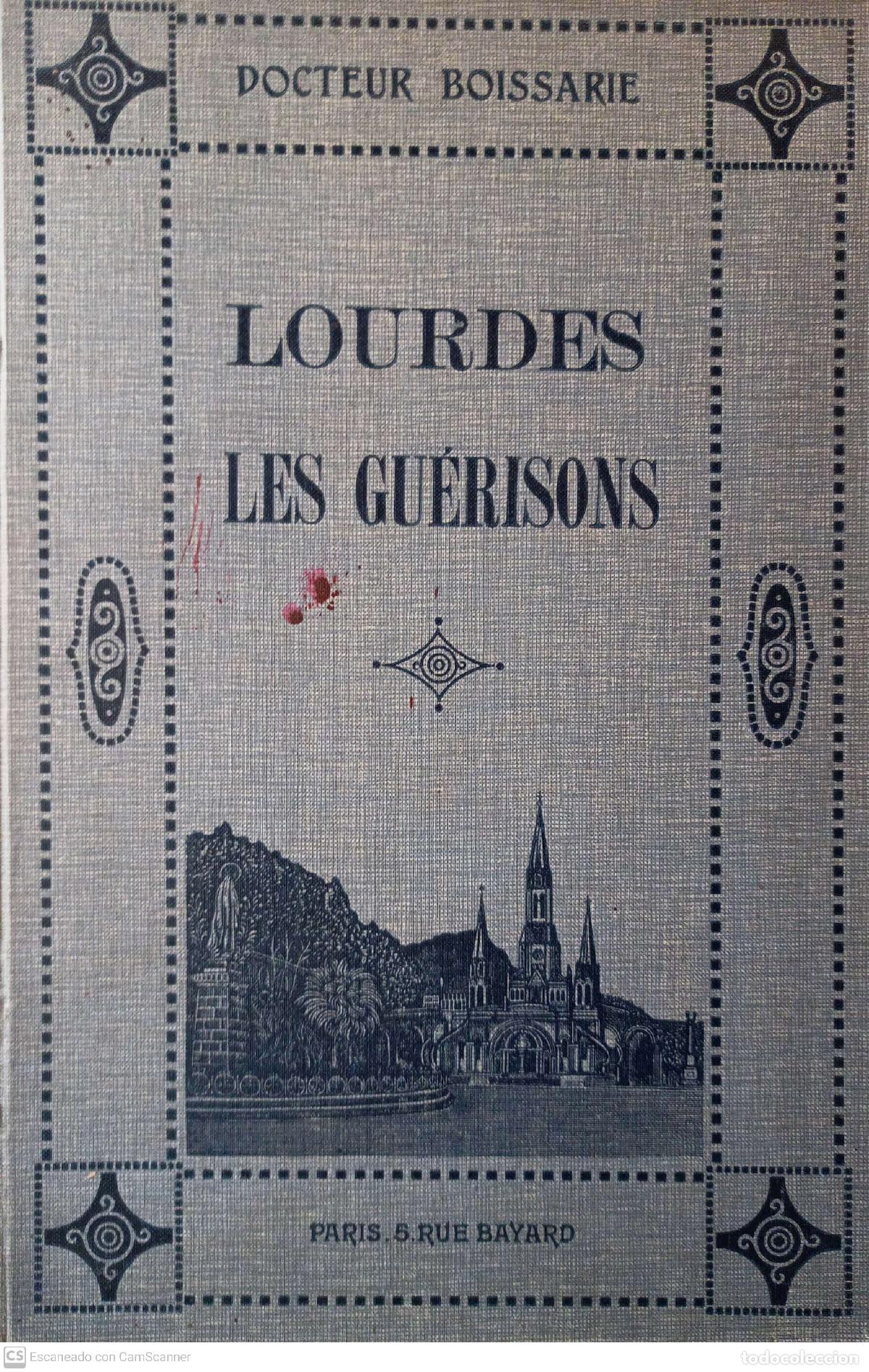 Libros: Lourdes. Les Gu&eacute;risons - Boissarie - Foto 1