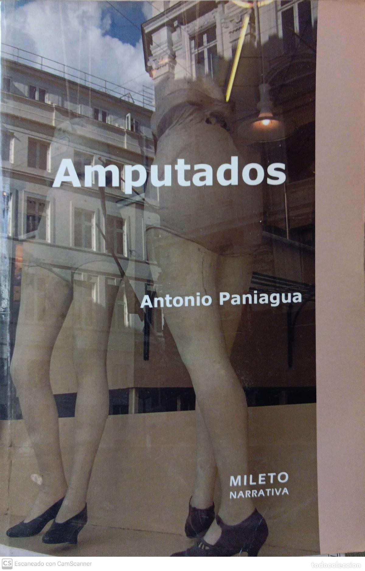 Libros: Amputados - Antonio Paniagua - Foto 1