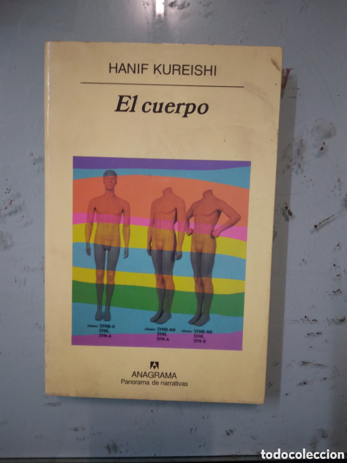 Libros: Hanif Kureishi, El cuerpo, Anagrama - Foto 1