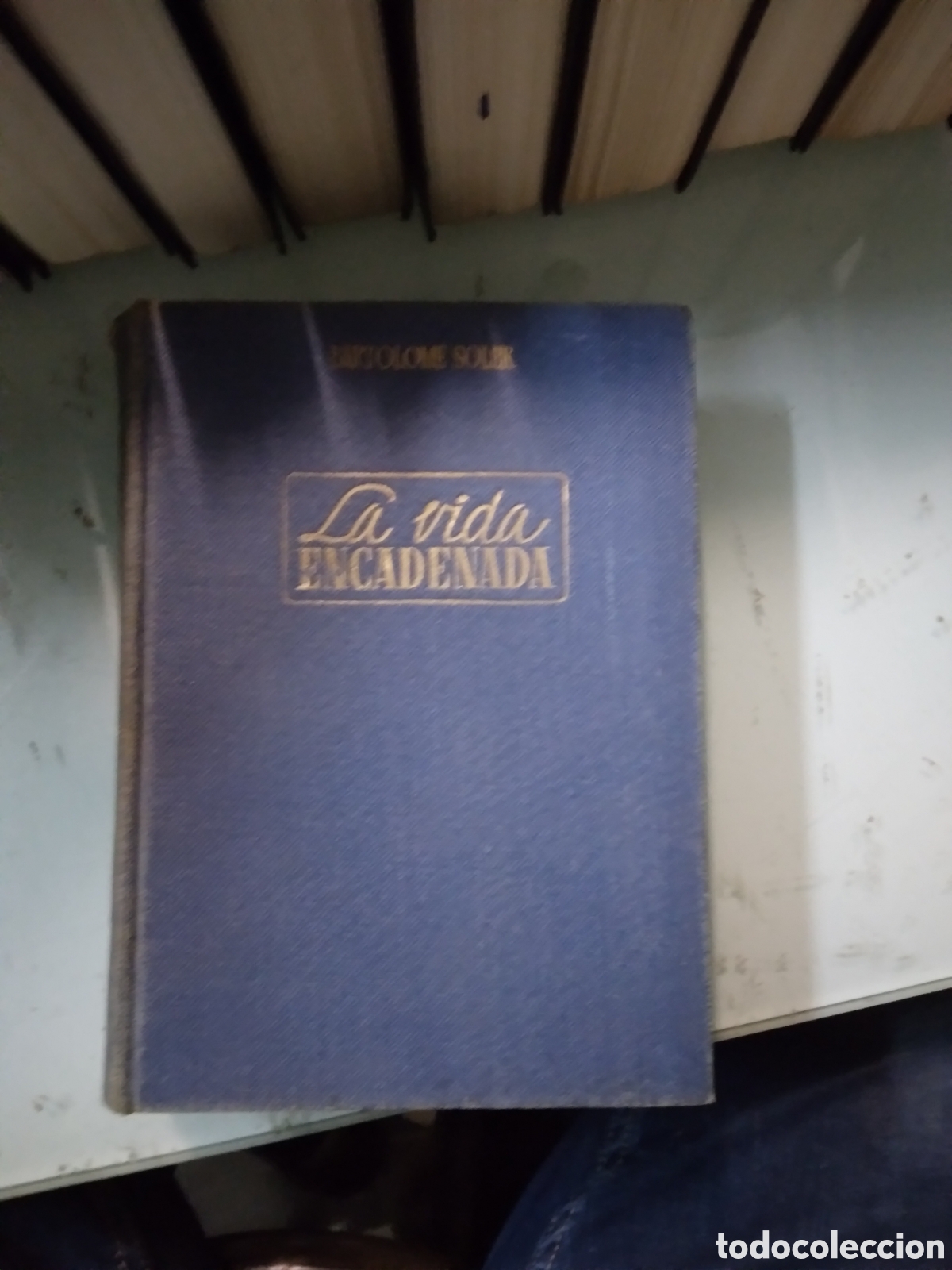 Libros: Bartolome Soler, La vida encadenada, 4 ed. HISPANO AMERICANA - Foto 1