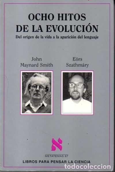 Libros: OCHO HITOS DE LA EVOLUCI&Oacute;N. DEL ORIGEN DE LA VIDA AL NACIMIENTO DEL LENG&Uuml;AJE. - MAYNARD SMITH, John. - Foto 1