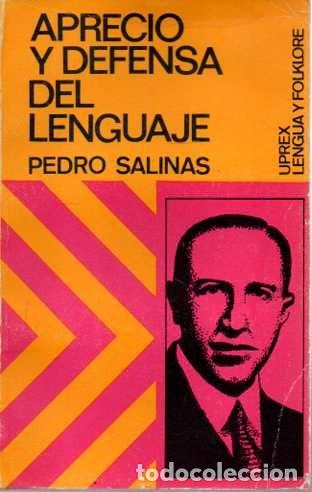 Libros: APRECIO Y DEFENSA DEL LENGUAJE. - SALINAS, Pedro. - Foto 1