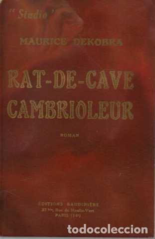 Libros: RAT-DE-CAVE CAMBRIOLEUR. - DEKOBRA, Maurice. - Foto 1
