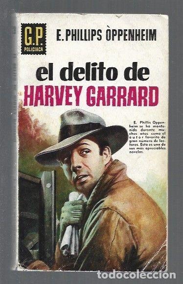 Libros: DELITO DE HARVEY GARRARD - EL - E. PHILLIPS OPPENHEIM - Foto 1