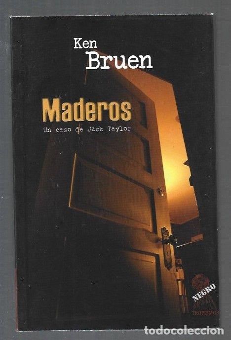 Libros: MADEROS - BRUEN, KEN - Foto 1