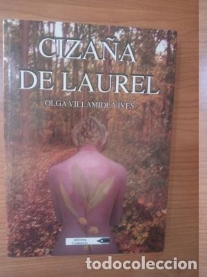CIZA&Ntilde;A DE LAUREL Olga Villamide Vives