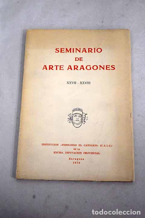 Libri di seconda mano: Seminario de arte aragon&eacute;s