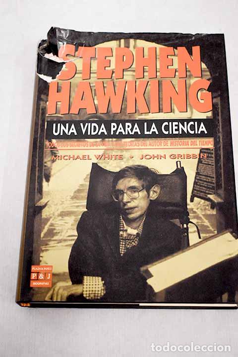 Libros: Stephen Hawking: una vida para la ciencia.- White, Michael - Foto 1