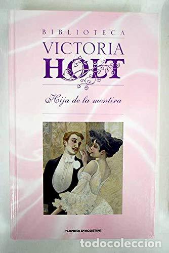 Libros: Hija De La Mentira - Victoria Holt - Foto 1