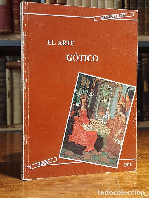 Libros: Aprender a ver... El Arte G&oacute;tico. - GRUPO DIDACTICO DE ARTE EIDOS. - Foto 1