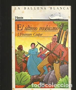 Libros: El &uacute;ltimo mohicano - James Fenimore Cooper - Foto 1