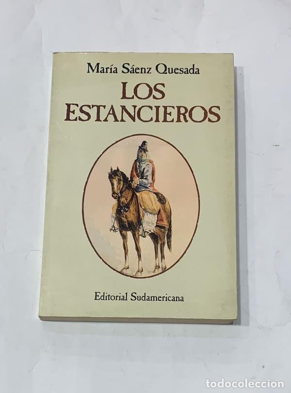 Livres: S&Aacute;ENZ QUESADA, Mar&iacute;a. - Los estancieros.