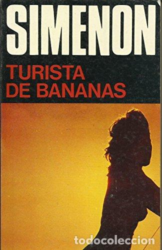 Libros: TURISTA DE BANANAS - Simenon,Georges - Foto 1