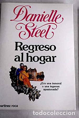 Libros: REGRESO AL HOGAR - Steel,Danielle - Foto 1