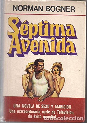 Libros: S&Eacute;PTIMA AVENIDA 1&ordf;Edici&oacute;n - Bogner,Norman - Foto 1