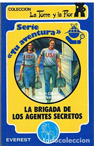 Libros: LA BRIGADA DE LOS AGENTES SECRETOS - Glick,Ruth/Buckholtz,Eileen - Foto 1