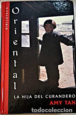 Libros: LA HIJA DEL CURANDERO - Tan,Amy - Foto 1