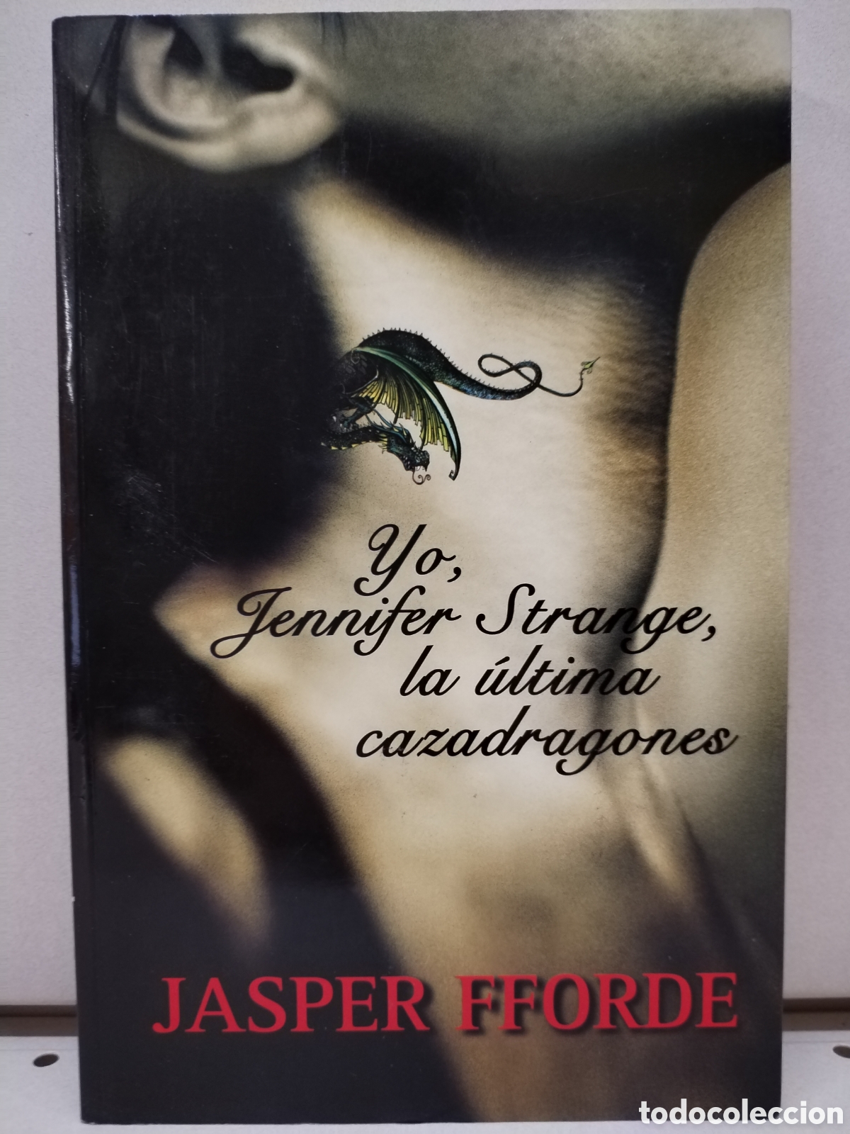 Libros: Yo, Jennifer Strange, la &uacute;ltima cazadragones - FORDE, JASPER - Foto 1