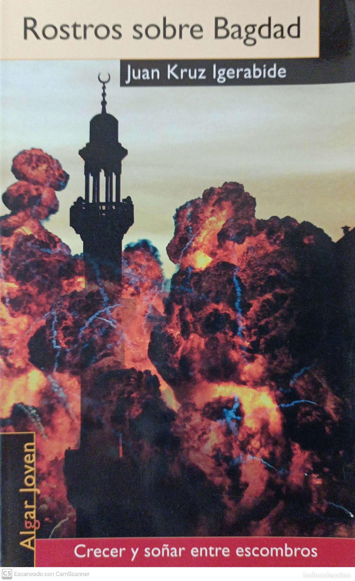 Libros: ROSTROS SOBRE BAGDAD - Kruz Igerabide, Juan - Foto 1